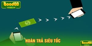 Hoàn trả siêu tốc